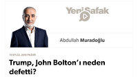 Trump, John Bolton’ı neden defetti?