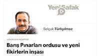 Barış Pınarları ordusu ve yeni fikirlerin inşası