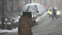 Meteoroloji'den 4 il için sağanak ve kar yağışı uyarısı