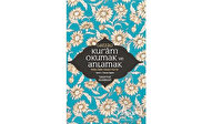 Kur’an’ı okumanın
hikmetine dair