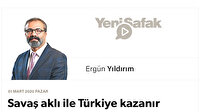 Savaş aklı ile Türkiye kazanır