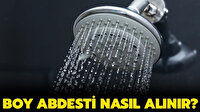 Gusül boy abdesti nasıl alınır? Boy abdesti alınışı