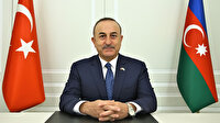 Dışişleri Bakanı Çavuşoğlu: İşgal edilmiş topraklarının tamamı Azerbaycan’a verilecek
