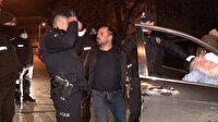 Ankara'da kısıtlamayı ihlal eden alkollü sürücüden polise tehdit: Hepinizin evine geleceğim