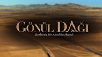Gönül Dağı 18. bölüm: Heyecan dorukta