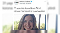 BirGün gazetesi aslında olmayan doktorun 'koronavirüs' nedeniyle öldüğünü duyurdu