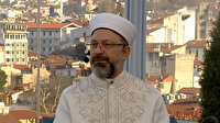 Diyanet İşleri Başkanı Ali Erbaş TVNET ekranlarında: Kur'an-ı Kerim ile daha çok iç içe olalım