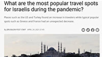 İsrailliler'in tatil için ilk tercihi: Türkiye ve ABD'den yana kullanıyorlar