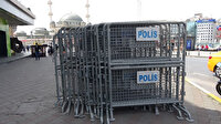 Taksim’de 1 Mayıs tedbirleri: Polis barikatları getirildi