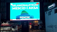 Pendik'te dev ekranlardan Mescid-i Aksa'ya selam