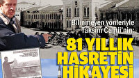 Bilinmeyen yönleriyle ve C.B. Erdoğan'ın İBB yıllarından günümüze Taksim Cami'nin 81 yıllık hikayesi