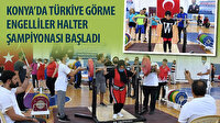 Konya’da Türkiye Görme Engelliler Halter Şampiyonası Başladı