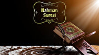 Rahman Suresi Okunuşu: Rahman Suresi Arapça oku, dinle, fazileti