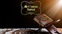 Âl-i İmrân Suresi'nin fazileti ve faydaları