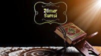 Zümer Suresi'nin fazileti