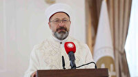 Diyanet İşleri Başkanı Erbaş: Şiddet insanlık suçudur acizliktir