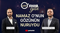 O'nun Gibi'nin 19. bölümü yayında: Namaz O'nun gözünün nuruydu