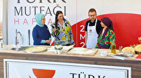 Türk mutfağı dünyaya şifa olsun: Mutfağın kapısı medeniyete açılır