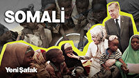 Türkiye ile küllerinden doğan Afrika ülkesi: SOMALİ