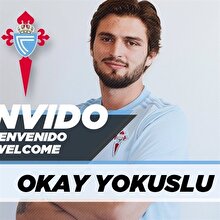 Okay Yokuşlu La Liga ekiplerinden Celta Vigo'ya transfer oldu