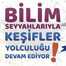 'Bilimin Seyyahları' başlıyor
