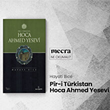 Pîr-i Türkistan Hoca Ahmed Yesevi