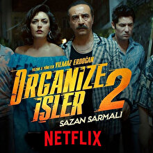 Netflix'in Organize İşler ısrarının nedeni belli oldu