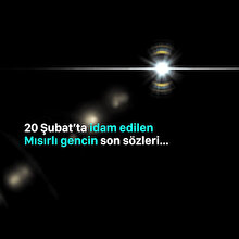 Mısır'da 23 yaşında idam edilen Mahmud el-Ahmedi'nin son sözleri