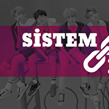 SİSTEM | K-Pop çılgınlığı