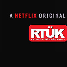 Netflix, puhutv, BluTV artık RTÜK denetimi altında