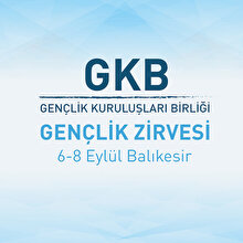 Türkiye'nin geleceği Gençlik Kuruluşları Zirvesi'nde masaya yatırılıyor