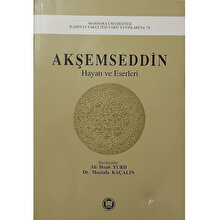 Akşemseddin Hayatı ve Eserleri 1390-1459