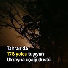 Tahran'da düşen yolcu uçağının yarım kalan rotası