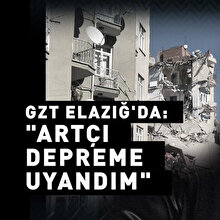 Elazığ'da deprem sonrası neler yaşandı?