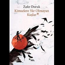 Bir Kanat Daha Öteyi Düşlemek