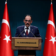 Kabine Toplantısı sonrası İbrahim Kalın açıklamalarda bulundu