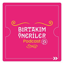 Birtakım öneriler 👀
