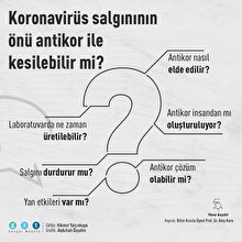 Koronavirüs salgınının önü antikor ile kesilebilir mi?