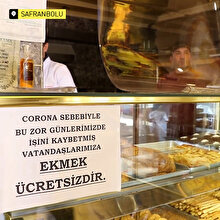 Safranbolulu fırıncıdan işini kaybedenlere ücretsiz ekmek