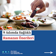 9 adımda sağlıklı Ramazan önerileri