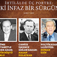 İhtilâlde üç portre: iki infaz bir sürgün