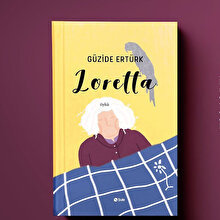 Okurun yolculuğu: Loretta’yla çıktım yola