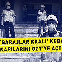 'Barajlar Kralı' Keban kapılarını GZT'ye açtı!