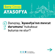 Karar öncesi Soru-Cevap: Ayasofya