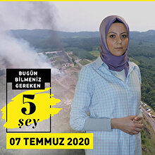 Bugün bilmeniz gereken 5 şey (3 Temmuz 2020)