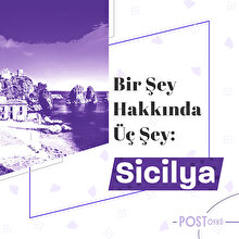 Bir şey hakkında üç şey: Sicilya