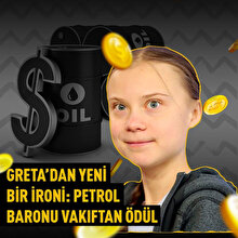 İklim aktivisti Greta'ya petrol baronundan ödül 😵