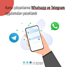 Kamu personellerine Whatsapp ve Telegram yasağı