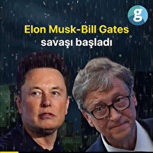 Elon Musk ve Bill Gates arasında savaş başladı