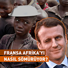 Fransa Afrika'yı nasıl sömürüyor?